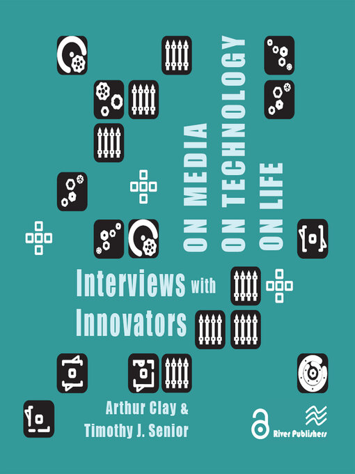 Title details for On Media, On Technology, On Life--Interviews with Innovators by Arthur Clay - Available